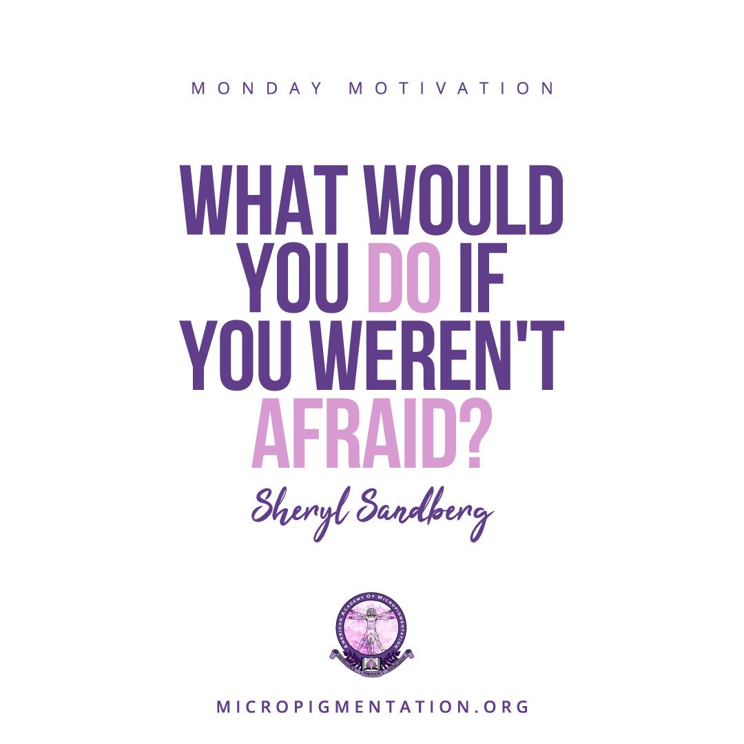 One of our favorites, Eleanor Roosevelt once said... "Do one thing every day that scares you" ❤️️⁣⁣⁣

Permanent makeup professionals looking to boost their careers, consider joining the AAM! Learn more about our many benefits at 👉 micropigmentation.org⁣⁣⁣

#microblading