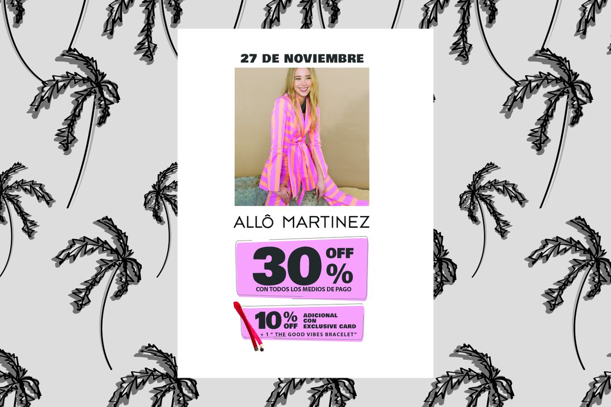 Alto_Rosario's tweet photo. #SummerNews☀️-> El 27 de noviembre lookeate con un 30% off en #AlloMartinez + 10% off adicional con #ExclusiveCard y llevate de regalo un >> good vibes bracelet << !! 😍
Mas info👉-> https://t.co/HmArZhvc7n https://t.co/VUOu98THeI