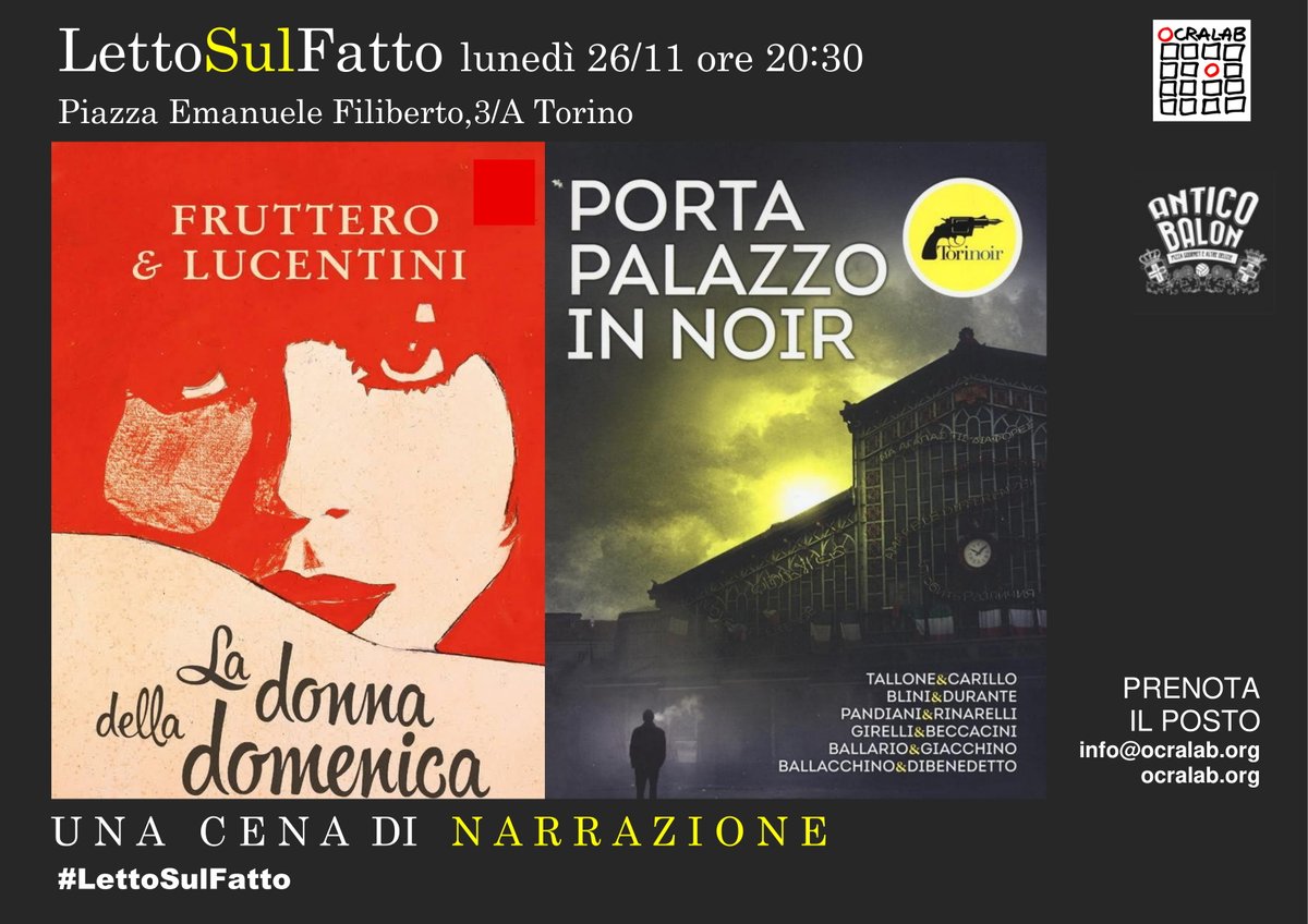 OcraLab_Idee's tweet photo. @anticobalon e @OcraLab_Idee VI INVITANO "sul fatto" di un grande romanzo giallo di ieri e cinque racconti noir di oggi. QUESTA SERA
#LettoSulFatto #DonnadellaDomenica #PortaPalazzo in #Noir
@ilTorineseNews @TorinoMyCity @Gazzetta_Torino @TorinoStorytell https://t.co/EDBrOzWU91