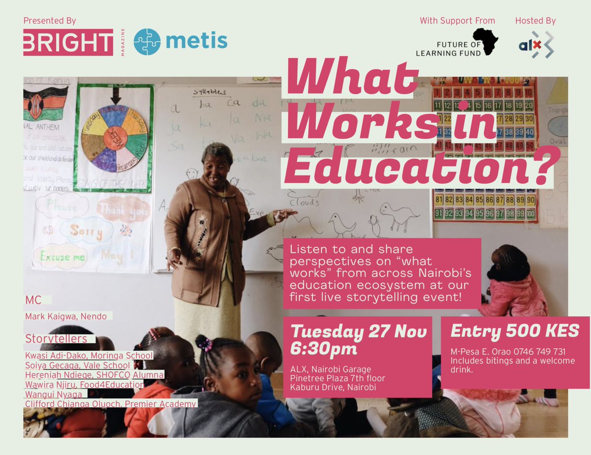 brightthemag's tweet photo. If you’re in Nairobi, join us tomorrow for a night of storytelling on #WhatWorksInEd.

We're teaming up with Metis to bring together people who run schools, fund them, support them, work in them, and are just plain curious about them.

RSVP here. https://t.co/A1q5FVJwXx https://t.co/ixTYoB54S8