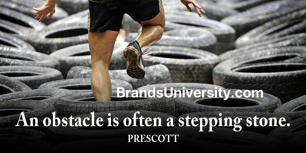 An obstacle is often a stepping stone.~ Prescott #quote Step in at BrandsUniversity.com #Learn #education #love  #Happy