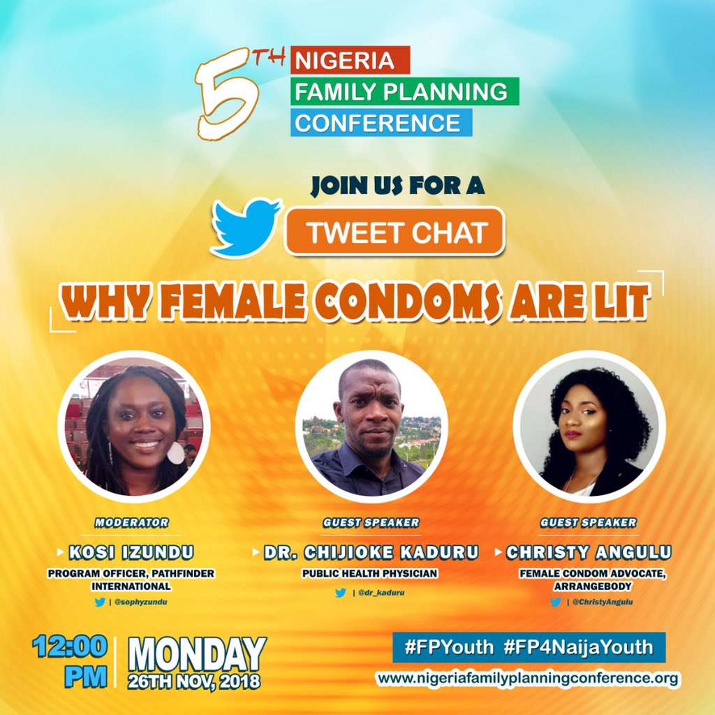 As build up to the 5th Nigeria family planning next week, this tweet chat is happening now to discuss female condoms. Join in if you can  #FPYouth #FP4NaijaYouth @nfpconf