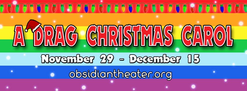 ObsidianTheater's tweet photo. One show is already sold out. Don't miss your chance to see this original holiday tradition. A DRAG CHRISTMAS CAROL, Nov 29 - Dec 15. #NewHolidayTradition #DragChristmasCarol #GetYourTicketsNow

https://t.co/fMU8VjDJwQ https://t.co/D5FQWD2j1u
