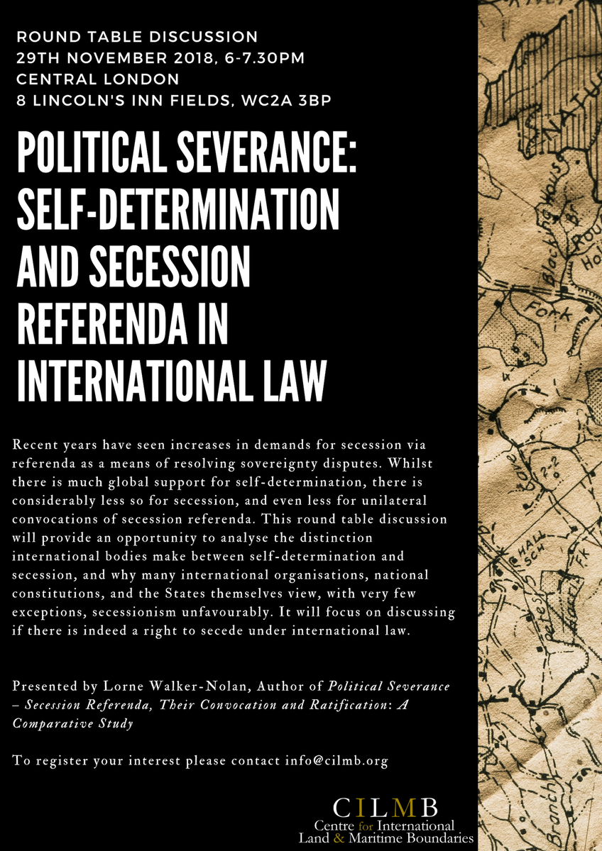 CILMBoundaries's tweet photo. What have we learned from Catalonia, Kurdistan, Quebec, Scotland, South Sudan? Discuss at our roundtable discussion on Political Severance this Thursday from 6-7.30pm in London. There are still a few spaces left! Ask - info@cilmb.org for more details 
#cilmb #selfdetermination https://t.co/bifkjhnwkg