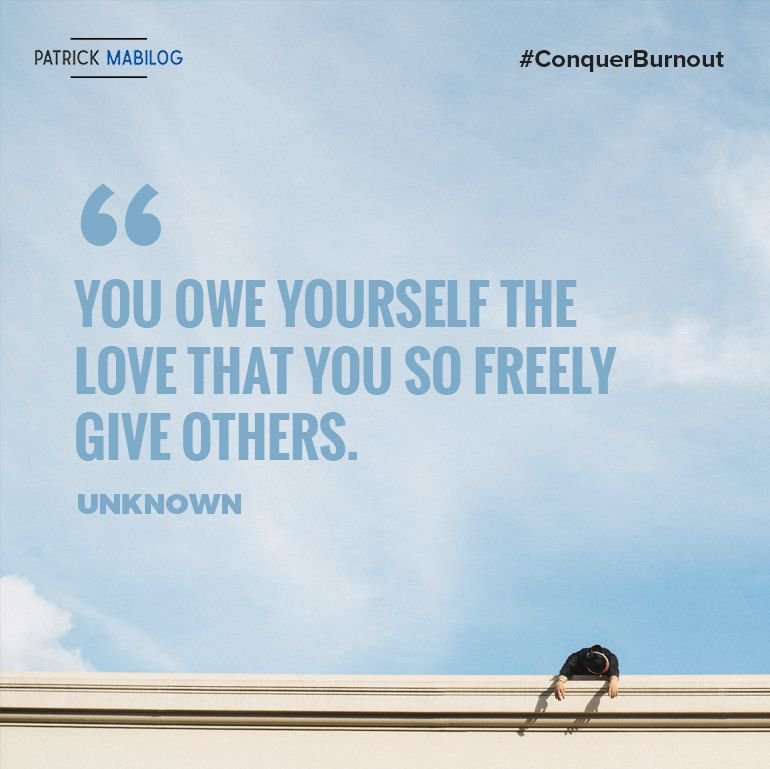 Patrickmabilog's tweet image. Remember: God&apos;s command is to love your neighbor AS YOURSELF. 

#SelfCare #SelfLove #ConquerBurnout #Rest #SabbathRest