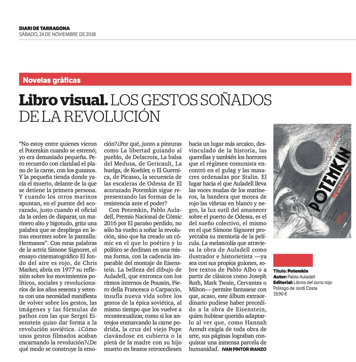 IvanPintorIran's tweet photo. Encuentros, Suplemento de Cultura Diario de Tarragona, 24/11/2018 #comic #graphicnovel #Visualbook @pabloauladell @LibrosZorroRojo #Eisenstein #Potemkin #Soviet #Revolution #iconography @IvanPintorIran https://t.co/4wUwvAG7G0