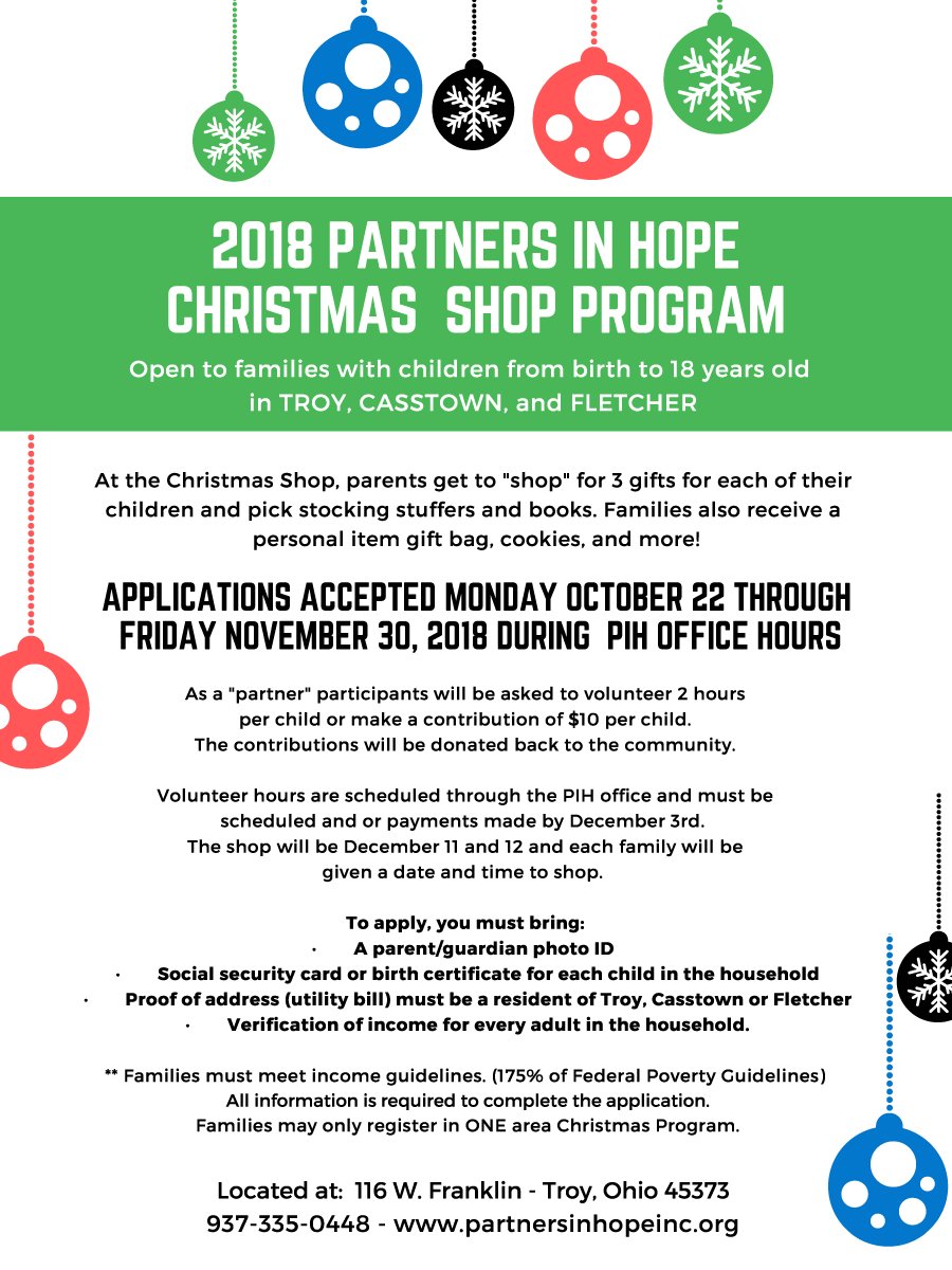 REMINDER: We are still taking applications for the Partners In Hope Christmas Shop. Stop by our office between now and November 30th to sign up. See attached flyer for details and for questions call 937-335-0448. Office hours are M - 10-2, T&amp;R - 10-4, W - 10-6, and F - 9-12.
