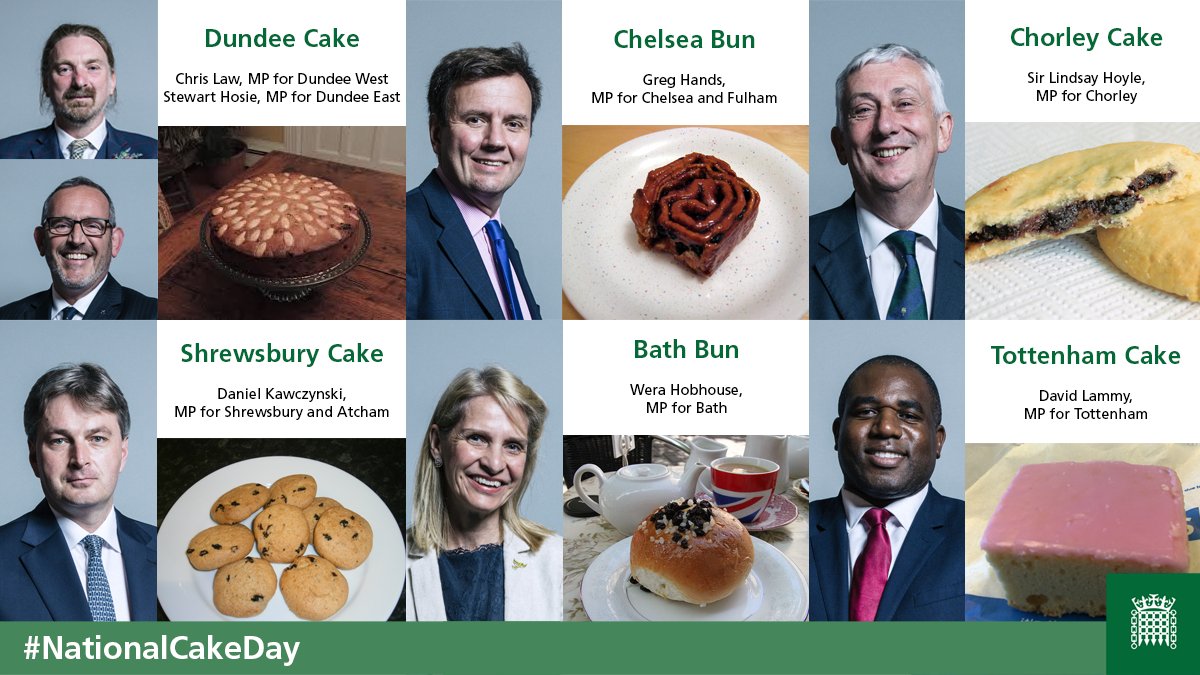 Pictures of Dundee MPs Chris Law and Stewart Hosie with a Dundee Cake, Chelsea and Fulham MP Greg Hands with a Chelsea Bun, Chorley MP Sir Lindsay Hoyle with some Chorley Cakes, Shrewsbury and Atcham MP Daniel Kawczynski with some Shrewsbury Cakes, Bath MP Wera Hobhouse with a Bath Bun and Tottenham MP David Lammy with a Tottenham Cake.