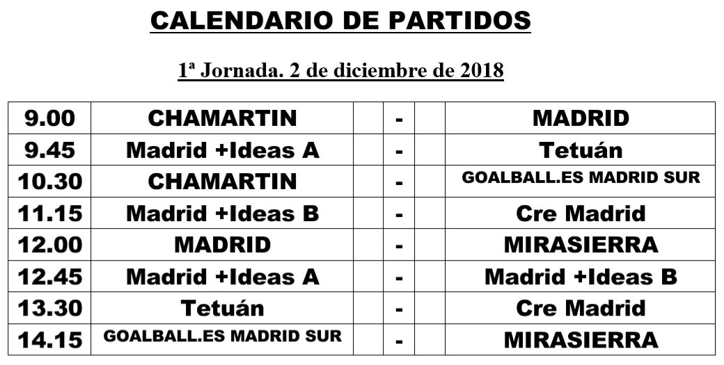 MadridMasIdeas's tweet photo. Horario de la 1ª jornada de la #LigaGoalballMAD el 02/12/18 en el #CRE: el A juega contra #Tetuán a las 9:45, el B juega contra #CREMadrid a las 11:15 y juegan entre sí a las 12:45. https://t.co/3HLLbqyD6v