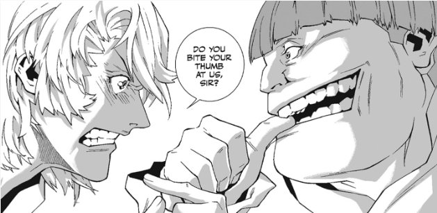 do you bite your thumb do you bite your thumb