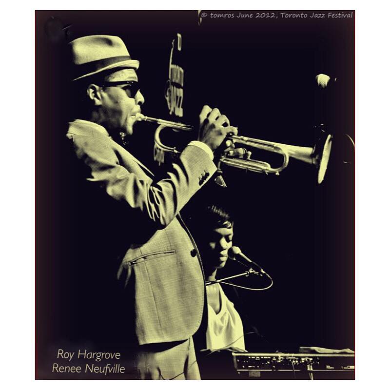 toronto jazz festival #royhargrove and <a href="/ReneeNeufville/">Renee Neufville</a> 2012