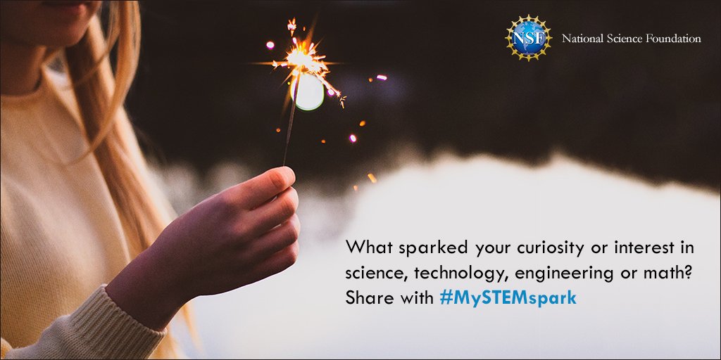 NSF's tweet image. Can you remember the moment that sparked your interest in #science? 

This week and next, we want to draw attention to the power of #STEM education. Share your story (with a video or photo) using #MySTEMspark: bit.ly/2P3zWBD