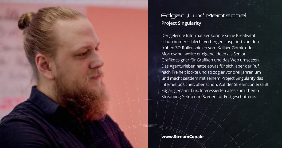 Stream_Con's tweet image. Du interessierst dich für Streaming-Setups und Szenen für fortgeschrittene Streamer? Dann lass dir von Edgar 'Lux' Meintschel etwas dazu erzählen. Lux wird auf der #StreamCon einen Vortrag zur visuellen Gestaltung des eigenen Kanals halten.