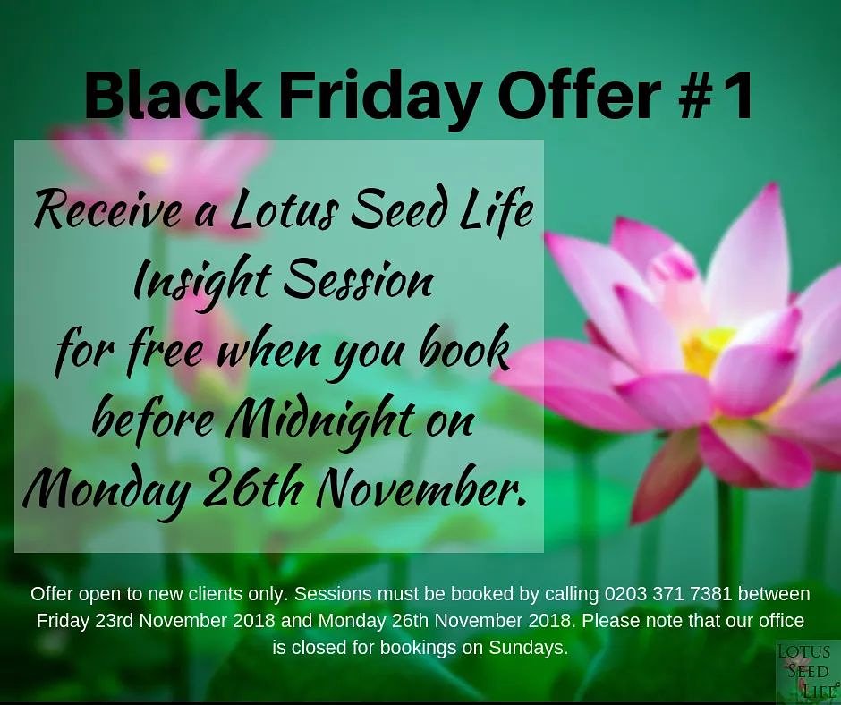 LotusSeed1's tweet photo. Today is your last chance to claim your free sessions with our Black Friday offers! Phone 0203 3717381to book. 

#blackfriday #cyberweekend #cybermonday #mindset #positivelifestyle #neuroplasticity #yourlifeyourway https://t.co/uRpmZCz0sK