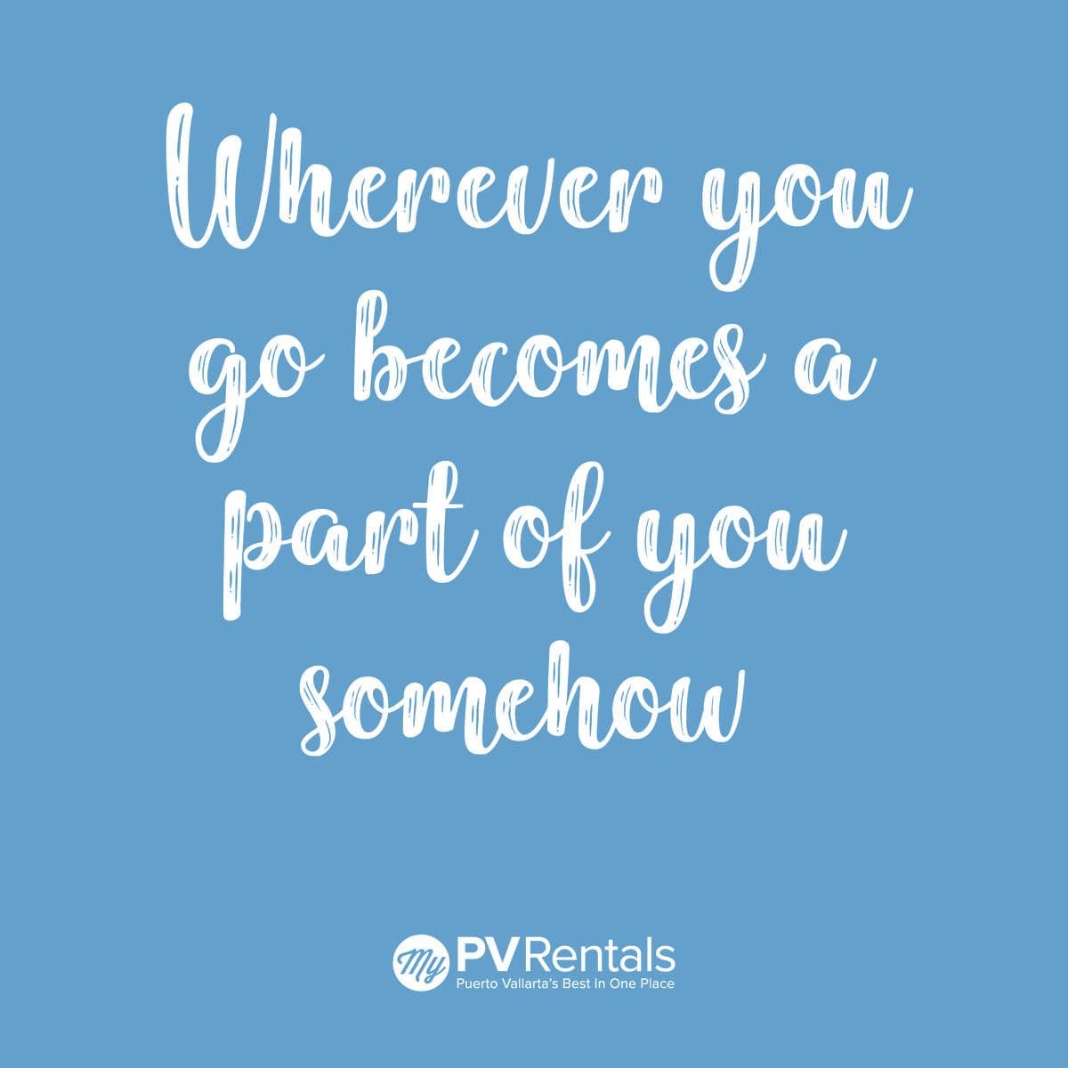 MyPVRentals's tweet photo. Wherever you go becomes a part of you somehow...

#MondayMotivation #Traveling #PuertoVallarta #TravelMotivation #Beach #Happy https://t.co/6nEePmaX69