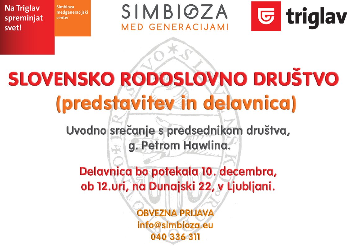 Predsednik SRD, Peter Hawlina, bo 10. decembra ob 12. uri, v okviru programa medgeneracijskega sodelovanja Simbioza, izvedel uvodno delavnico "Kako se lotiti izdelave rodbinskega drevesa ali rodovnika?". Vabljeni!
#Simbioza #medgeneracijami #VseŽivljenjeSeUčimo #rodoslovje