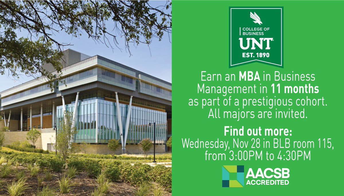 UNTRyanBusiness's tweet photo. Earn an MBA in Business Management in 11 months as part of a prestigious cohort. All majors are invited to join us Wednesday to learn about the MBA Management Cohort in BLB room 115, from 3:00PM to 4:30PM. Sign up to attend at https://t.co/ZjCgX5EMtk #WeMeanBusiness #GradDegree https://t.co/BK9WQCQm3g