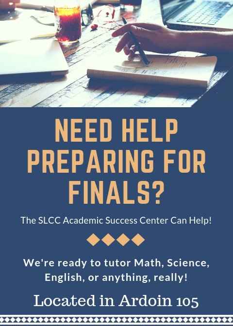 solaccofficial's tweet photo. Need a little extra help preparing for finals? The Academic Success Center is ready to help with tutoring! See the flyers below for more info. #SLCCFall18 https://t.co/gWIWzxCkhw