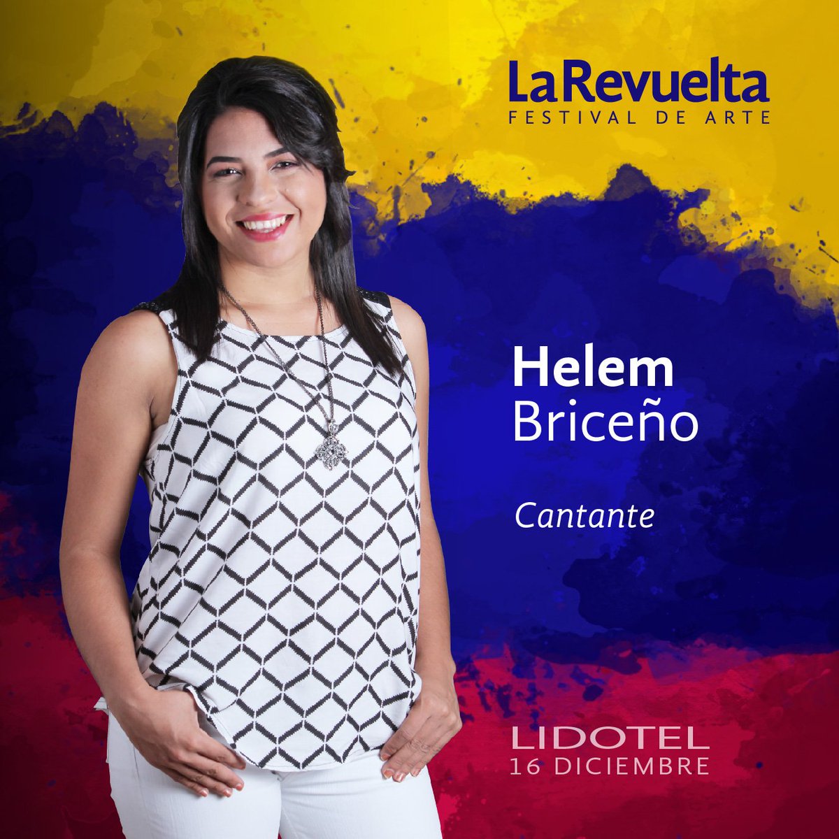 Bulevarts's tweet photo. Helem Briceño llevará su canto a #LaRevueltaVzla este 16 de diciembre en Lidotel Bqto, +INFO: 04245787818 #Barquisimeto #lara #venezuela #diciembre https://t.co/7jg0ElAYmy