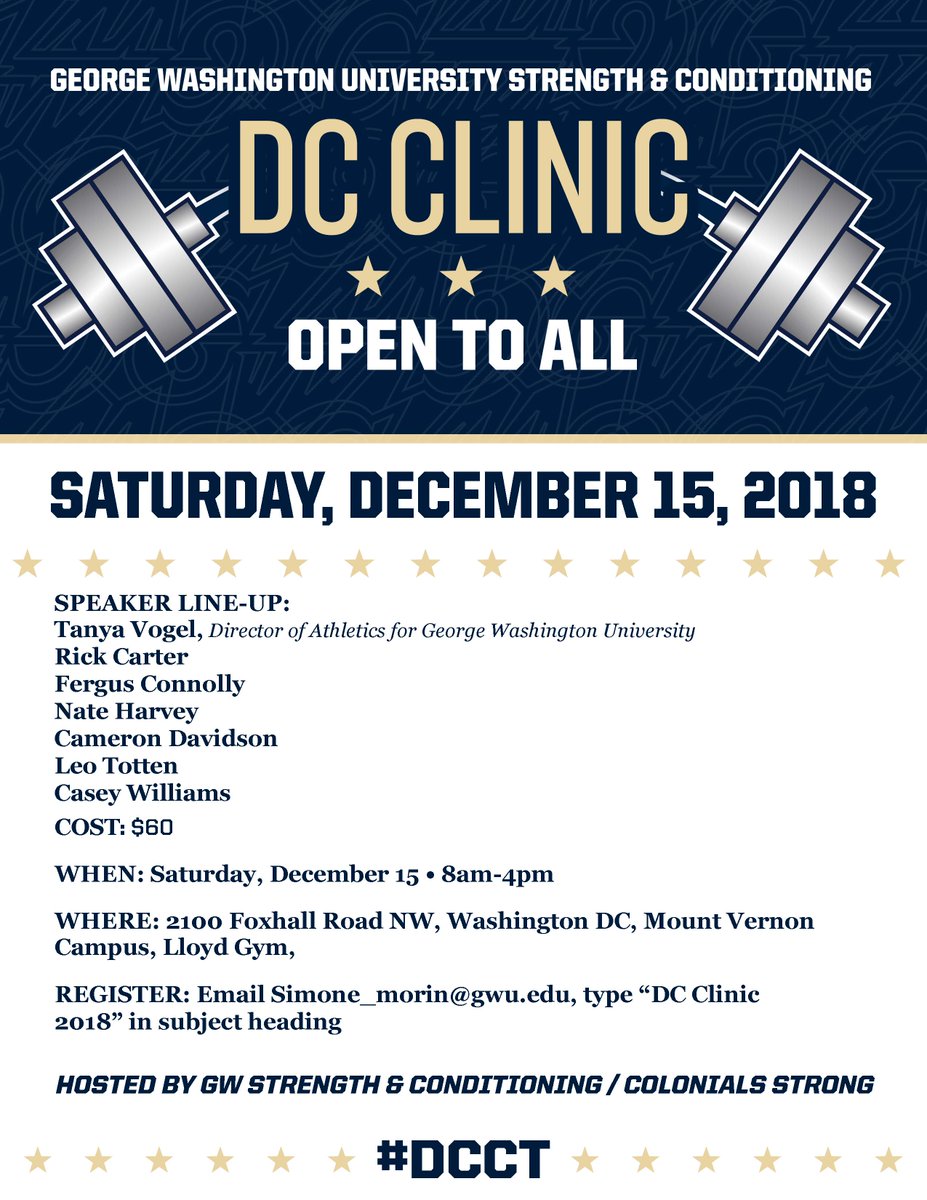 C_C_Berry's tweet image. George Washington University Strength and Conditioning Department will be hosting a clinic on Saturday, December 15th, OPEN TO ALL! Come learn from a solid line-up of speakers! Registration information included in flyer!