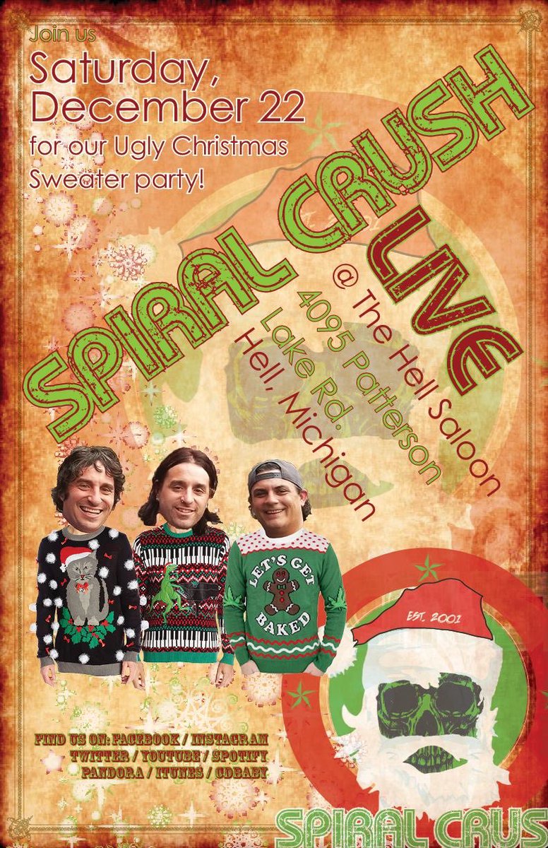 spiral_crush's tweet photo. Second, an Ugly Sweater Christmas Party with #SpiralCrush in Hell! That’s right, Hell...Michigan that is. December 22nd! #HellSaloon https://t.co/YNA3TlC0Yr