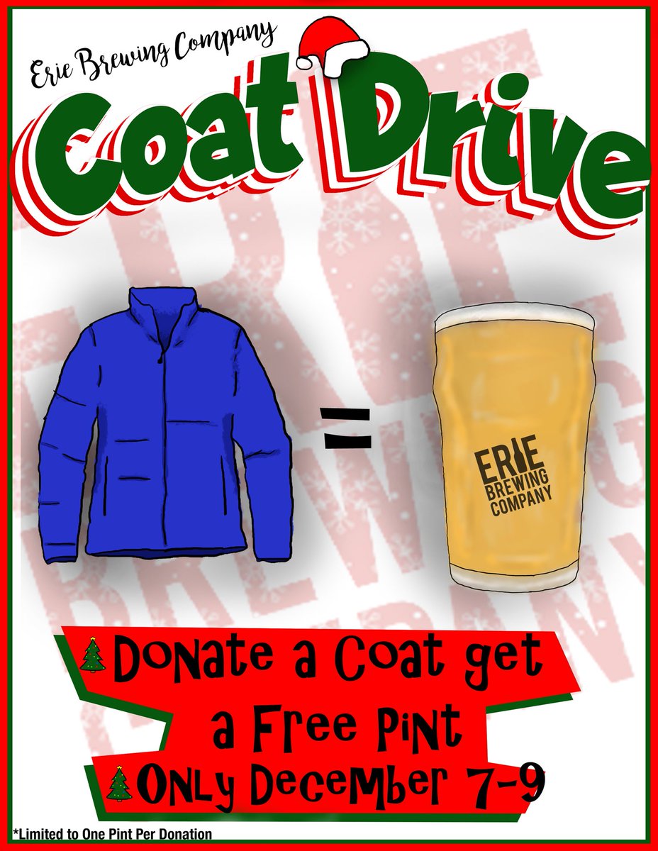 ErieBrewingCo's tweet photo. Come out for a great cause and help those in need! COAT 🧥 DRIVE ➡️ December 7th - 9th! Donate a coat and receive a free pint! #eriebrewingco #coatdrive #goodcause #supporterie @PubAndPie https://t.co/OqlFChTvSG