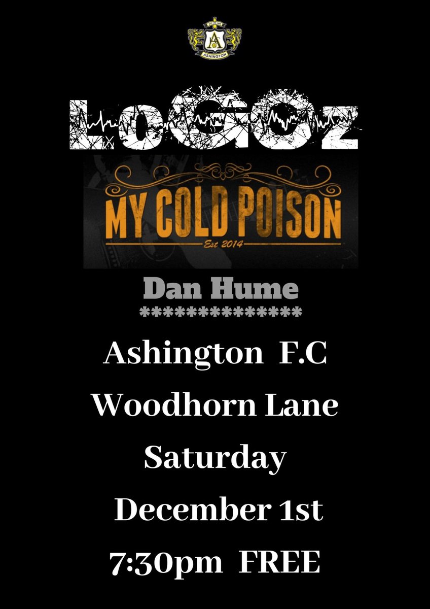 Last gig of 2018 for us this Friday December 1st <a href="/ashington_fc/">Ashington AFC</a> Woodhorn Lane with <a href="/MyColdPoison/">MyColdPoison</a> &amp; Dan Hume. Kicks off 8pm FREE Entry! See ya there! <a href="/PeeshNE63/">Peesh LoGOz</a> <a href="/PaulLoGOz/">paul</a> <a href="/gogofilthyrich/">Richard Millington</a> <a href="/JonnyNothing/">John</a> <a href="/kierandene2003/">kierandene2003</a>