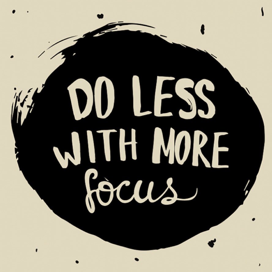 actionhappiness's tweet photo. Do less with more focus https://t.co/lxBr2rO8jo