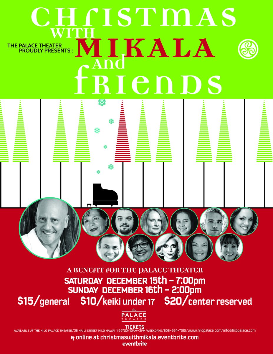 MikalaLogan's tweet photo. Come join some of Hilo’s favorite performers for CHRISTMAS with MIKALA and FRIENDS at the Historic Palace Theater in Downtown Hilo. A benefit for the Palace Theater.

Saturday, December 15th at 7:00pm 
Sunday, December 16th at 2:00pm 

TICKETS
ONLINE at https://t.co/2p4klKJMUS. https://t.co/EyudKcYyty