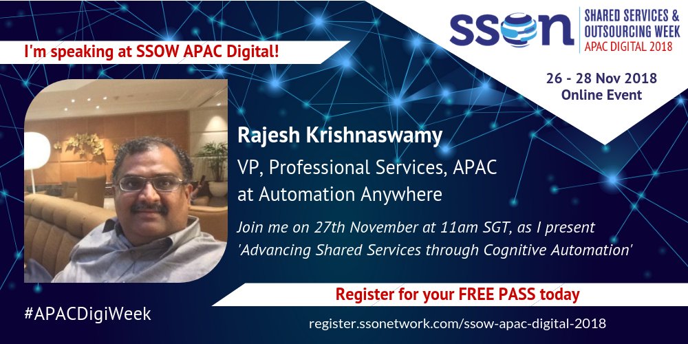 Hear Rajesh Krishnaswamy, VP, Professional Services <a href="/AutomationAnywh/">Automation Anywhere</a> on 27th Nov speak about ‘Advancing #SharedServices through #Cognitive Automation’ during #APACDigiWeek. Register your #free place here >> bit.ly/2Q1ej9u | #APAC #OnlineEvent #Automation