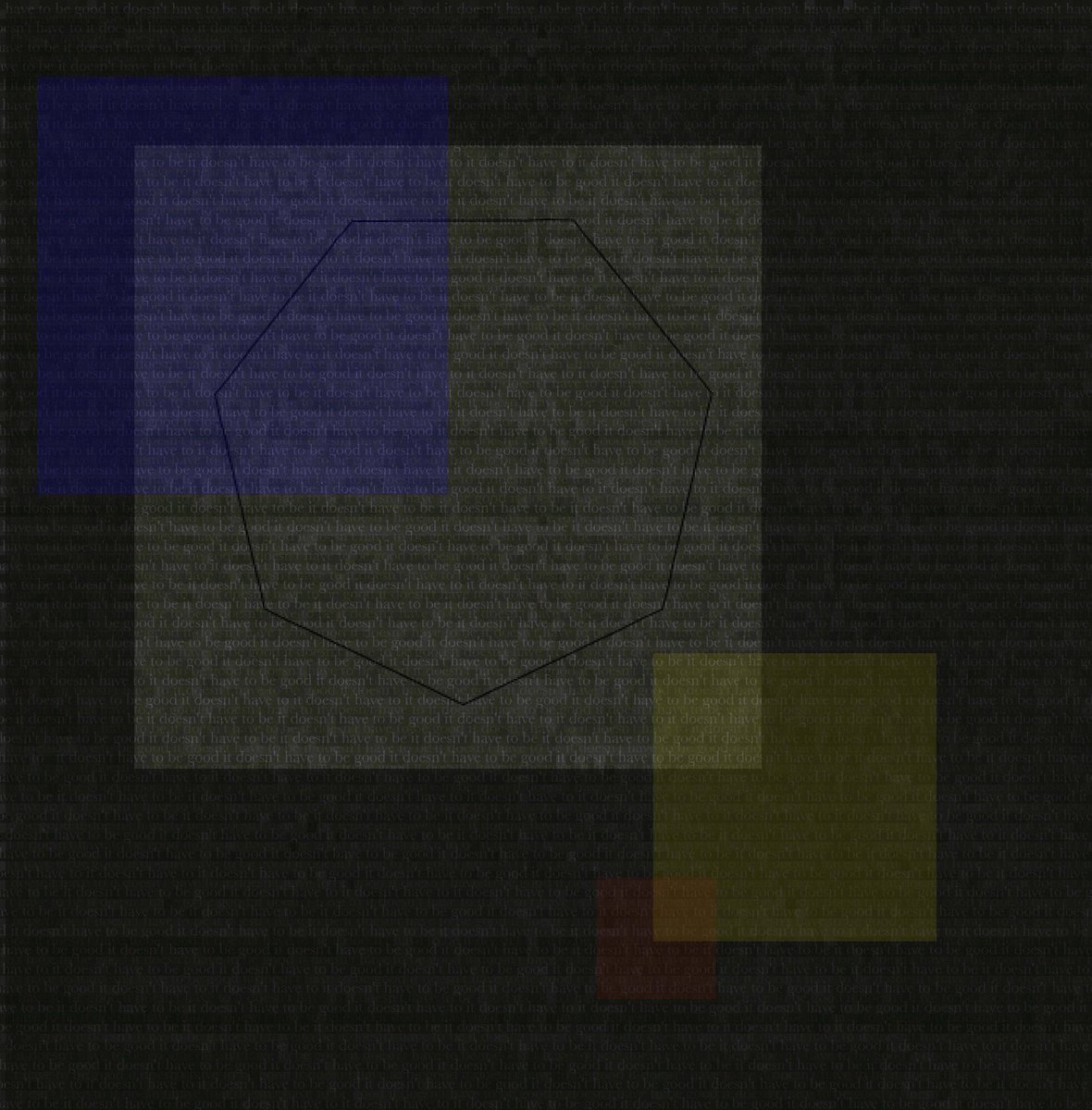 AbstractMemes's tweet photo. It doesn't have to be good https://t.co/JHAlvbMqO9