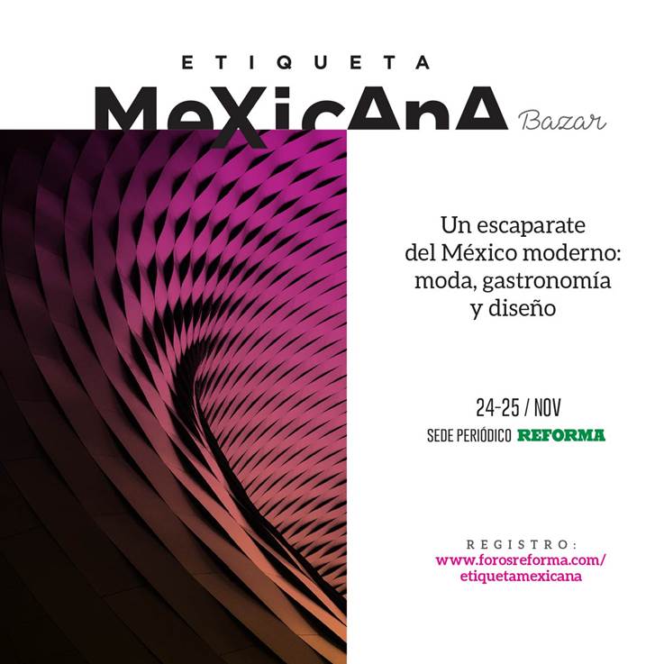 #EtiquetaMexicana y <a href="/ForosReforma/">Foros Reforma</a> te invitan a vivir una experiencia única en un evento donde se conjuntan arte, moda, diseño, estilismo, gastronomía y espíritu emprendedor de primer nivel. Info: goo.gl/UvotDo #EtiquetaMx un escaparate del México moderno. Entrada libre