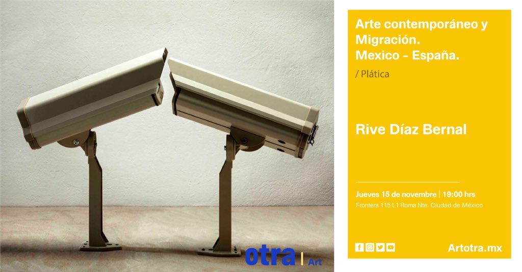 ileanapenacid's tweet photo. Mañana jueves en @OTRAArtmx tendremos la plática de Rive Díaz Bernal, sobre #artecontemporáneo y #migración 
¡Están todos invitados! https://t.co/iPQG56RbKb