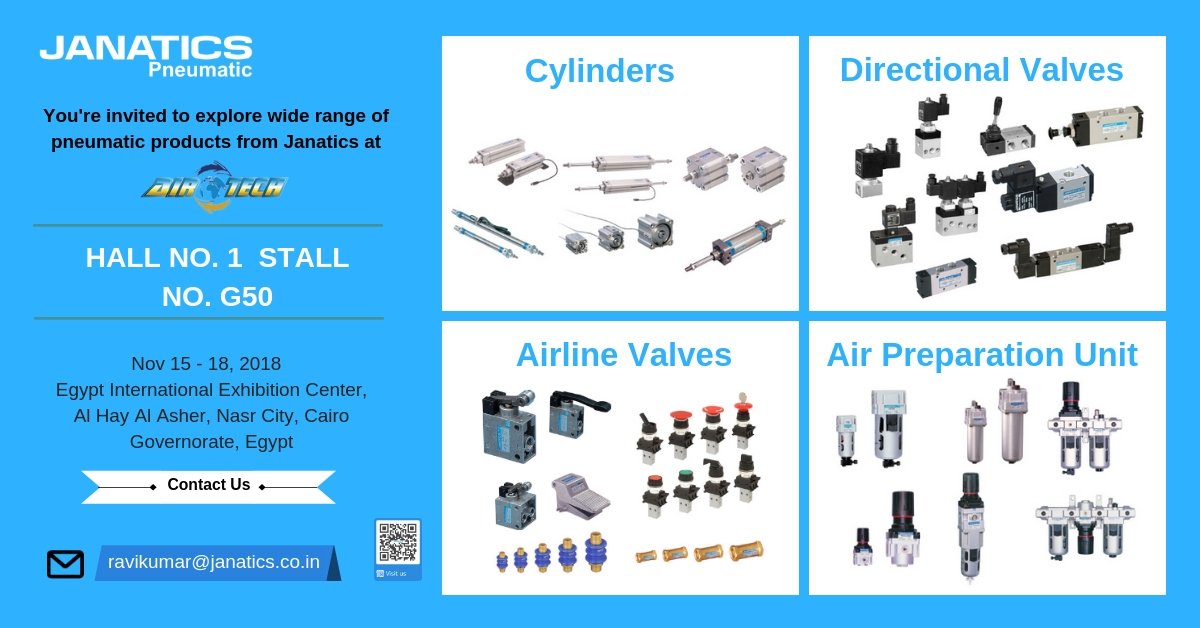 janatics_Ind's tweet photo. @janatics_Ind is going to exhibit a wide range of pneumatic components like  #Aircylinders, #Valves, Air preparation units and accessories at #AirTech2018, #Egypt. Visit us at Stall no G50 in Hall no 1 #exhibitions #pneumatics https://t.co/y3mTzi966s