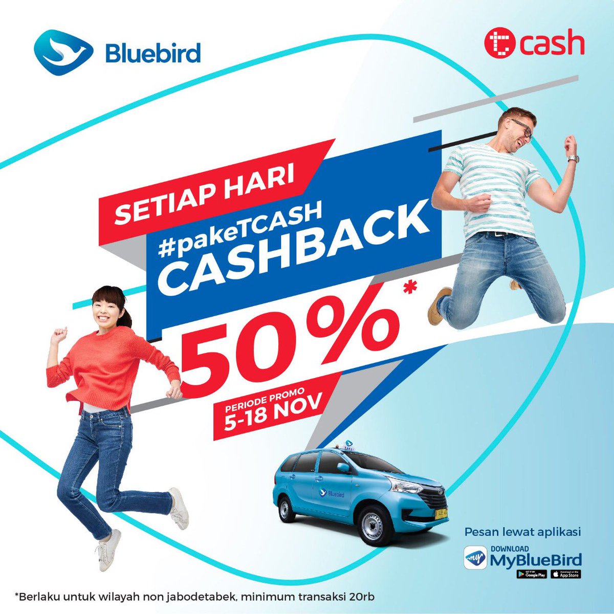 bluebirdgroup's tweet image. SETIAP HARI CASHBACK 50%

Setiap hari kamu bisa menikmati penawaran spesial cashback 50% dari Bluebird. Pesan taksinya lewat aplikasi My Bluebird dan lakukan pembayaran #pakeTCASH.
Jangan sampai ketinggalan ya karena promo ini hanya berlangsung 14 hari saja!