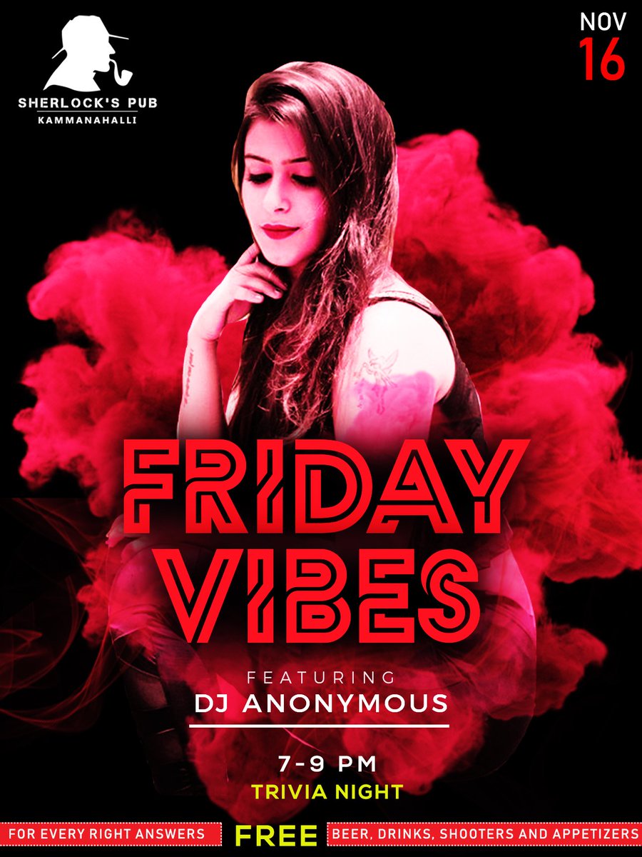 SherlocksPub2's tweet photo. Head on to #SherlocksKammanahalli on this Friday  for a fun Trivia session &amp; stand a chance to win a free drink on every right answers from 7-9pm. 
Also bringing Live DJ session Ft. DJ Anonymous, 9pm onwards! https://t.co/NoNpCpK1Lj