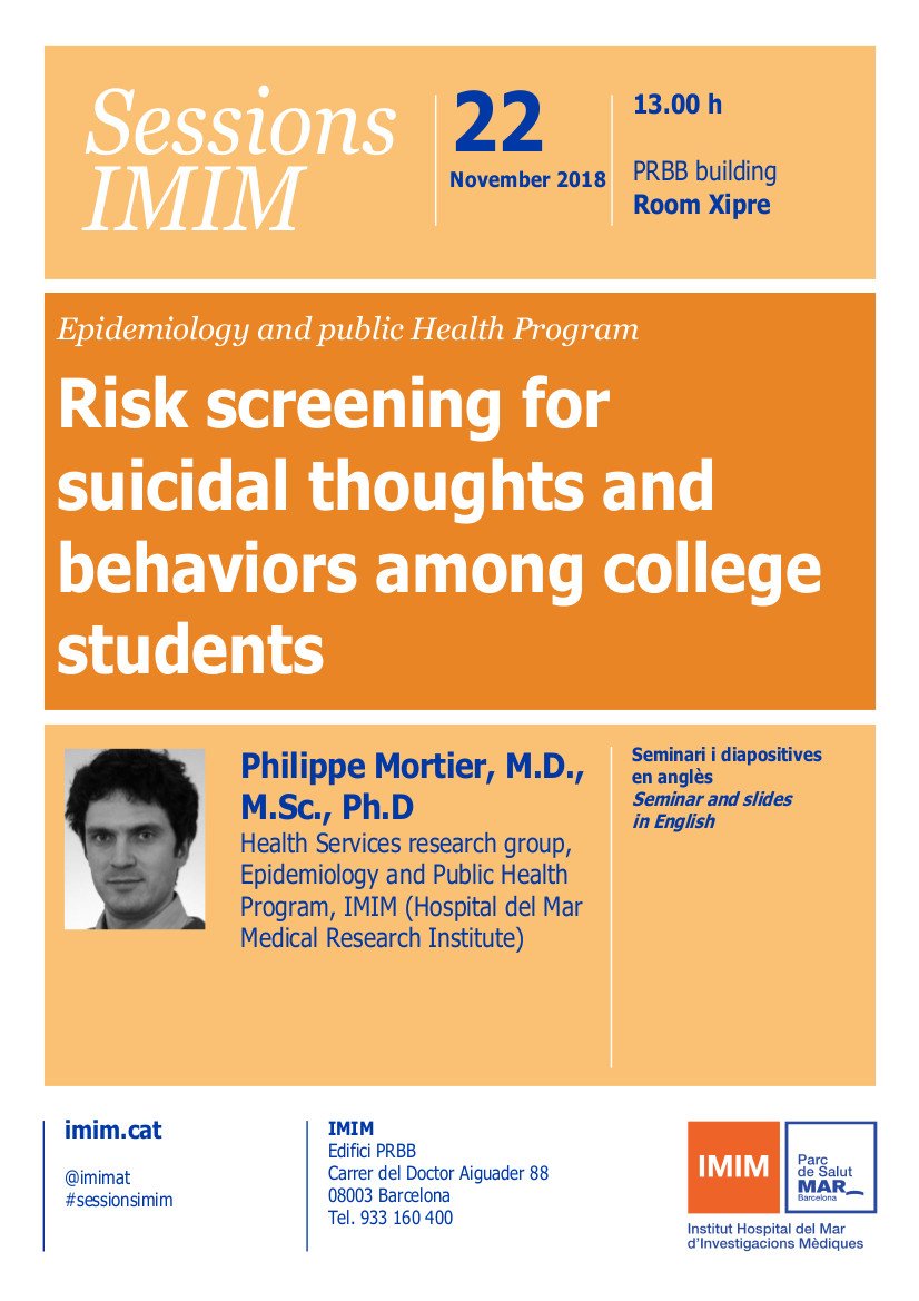 HMar_research's tweet photo. Sessió 22 Novembre: "Risk screening for suicidal thoughts and behaviors among college students" a càrrec de Philippe Mortier, investigador @imimat.
https://t.co/EJP1ASvAPB
@hospitaldelmar
@the_prbb @iCERCA https://t.co/rxW6iGABtT