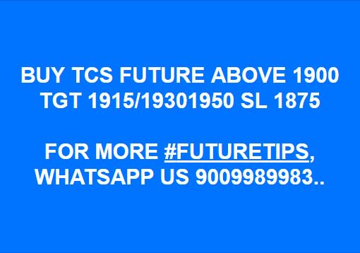 FutureInvestme4's tweet image. BUY TCS FUTURE ABOVE 1900 TGT 1915/19301950 SL 1875
FOR MORE #FUTURETIPS, WHATSAPP US 9009989983.. Or Subscribe us : futureinvestments.in 
#LiveCall #IntradayTips #StockFuture #FreeTips #Futureinvestment