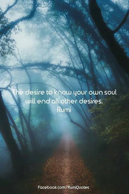 #ThursdayThoughts
#Rumi
The desire to know your own #Soul will end all Desires.
#JoyTrain