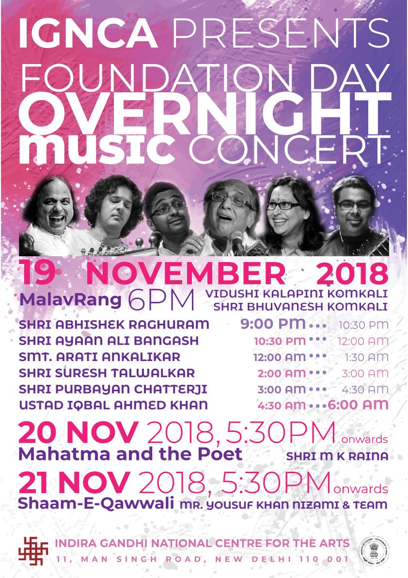 ignca_delhi's tweet photo. Are you Ready for 'IGNCA Foundation Day Overnight Music Concert' on 19th November' 2018 9 PMto6AM
with #AbhishekRaghuram @AyaanAliBangash #AratiAnkalikar #SureshTalwalkar @stringstruck @ustadiqbal

 #MusicAllNight #ClassicalMusic #Delhi @igncakd @MinOfCultureGoI https://t.co/mdgYp98nKv