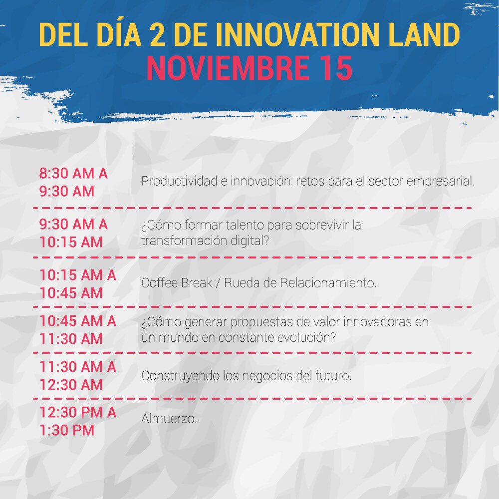 INNOVATIONLAND's tweet photo. No te pierdas en el segundo día de #InnovationLand los workshops y páneles que tenemos para ti, estarán liderados por emprendedores y empresarios que te ayudarán a entender cómo la innovación será el mejor aliado para tu negocio. https://t.co/JnuVQhpe8K