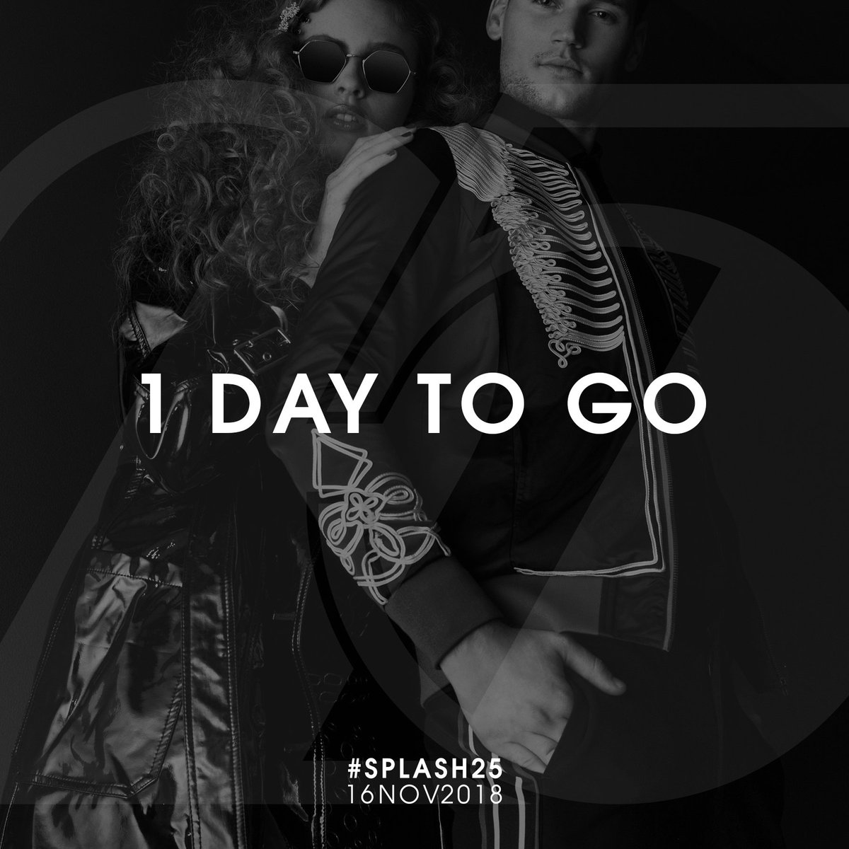 SplashFashions's tweet photo. باقي يوم واحد فقط على أفخم عرض أزياء لهذا الموسم 
!The region's hottest Fashion event is only 1 DAY AWAY 
#Splash25 https://t.co/D8RG33kVJl