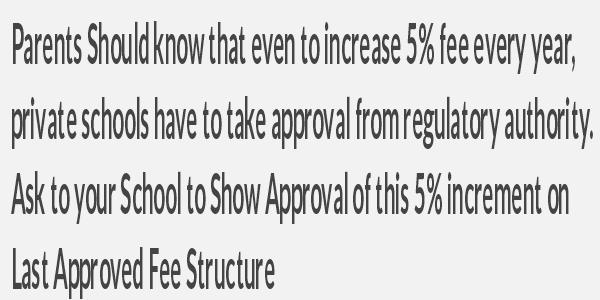 parentscu's tweet photo. #Parents Should know that even to increase 5% fee every year, #PrivateSchools have to take approval from regulatory authority. Ask to your #School to Show Approval of this 5% increment on #LastApprovedFeeStructure #FeeAsPerLaw #FeeToo https://t.co/BU5pSLgsj3