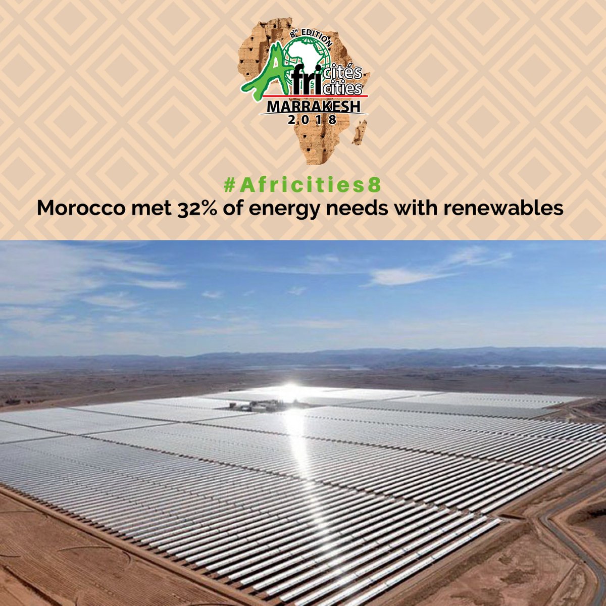 Africities9's tweet photo. 🇲🇦 Morocco met 32% of energy needs with renewables. 

▶️Come and see how #ClimateAction is implemented in Africa during #Africities8 Climate Day on the 22nd of November 2018. #LocalAfrica https://t.co/C4Fi9o1Gym