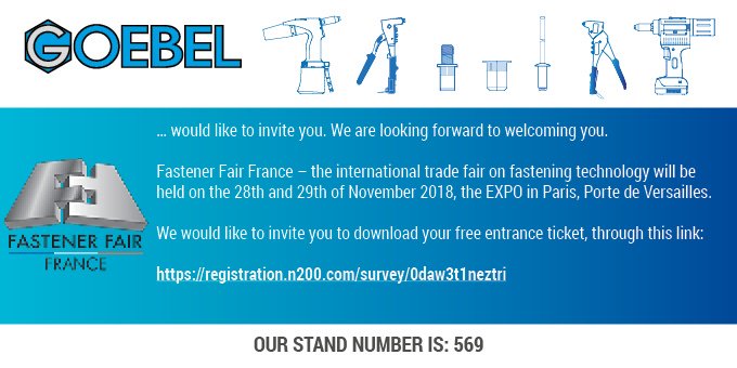 GmbhGoebel's tweet photo. The fastener fair 2018 in France !
The Goebel Group presents its blind rivet, blind rivet nut and tool products.
Visit us on the EXPO in Paris, Porte de Versailles, on November 28th and 29th. #fastenerfairfrance #goebelgroup #qualitythefirsttime https://t.co/25XkP0CtP5