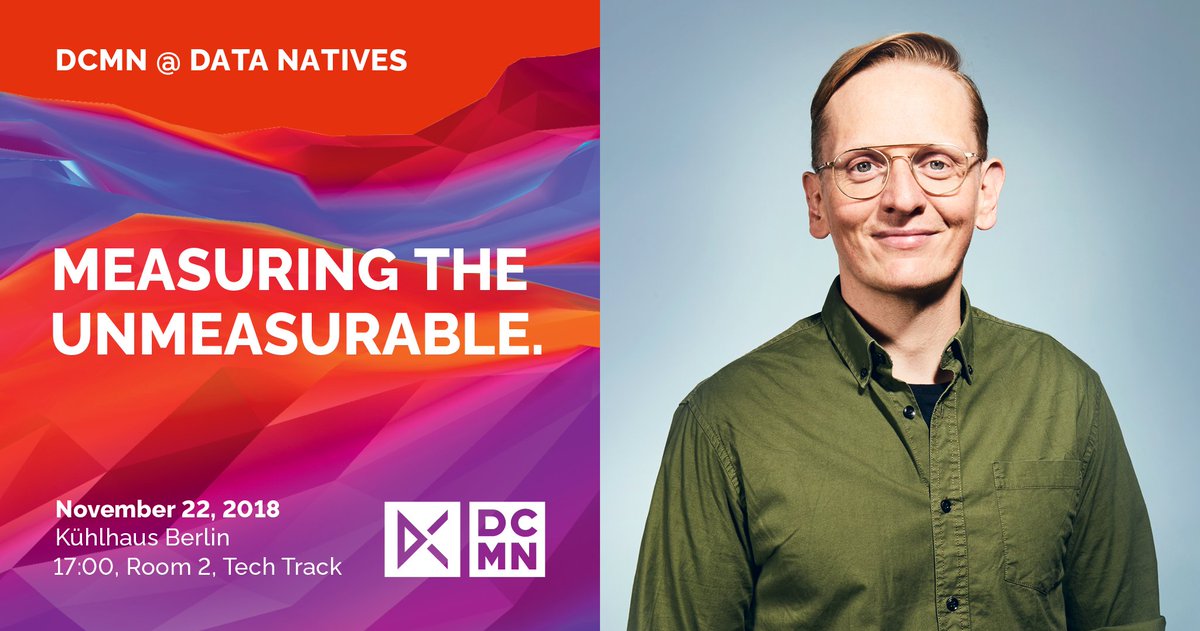 DCMN's tweet image. Measure the unmeasurable with DCMN’s Lead Data Scientist Heiko Schmidle. Use the code: DN18_DCMN to get 35% off your ticket now: datanatives.io #DN18