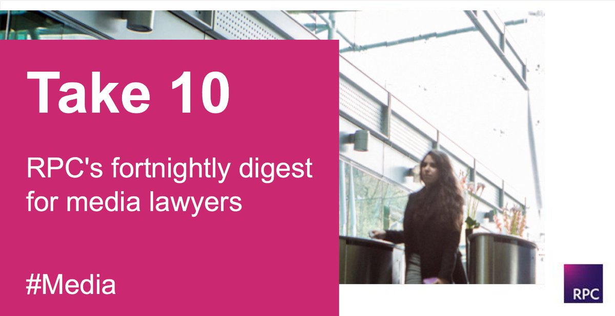RPCLegal's tweet photo. Read #RPCMediaTake10, our fortnightly digest of the top stories #media lawyers should be aware of https://t.co/flGvyOsGEV #Dataprotection #Datadisputes #Defamation https://t.co/aPpzHSoOGC