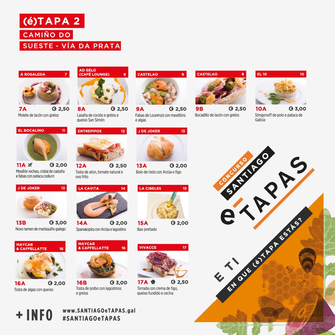 Santiagoetapas's tweet photo. #SANTIAGOeTAPAS Locais e tapas da (é)tapa 2: Camiño do Sueste - Vía da Prata. O horario mínimo de tapas é de 13h a 15h e de 20.30h a 23h. Recorda consultar os horarios de peche dos locais. https://t.co/E5R900npoG
