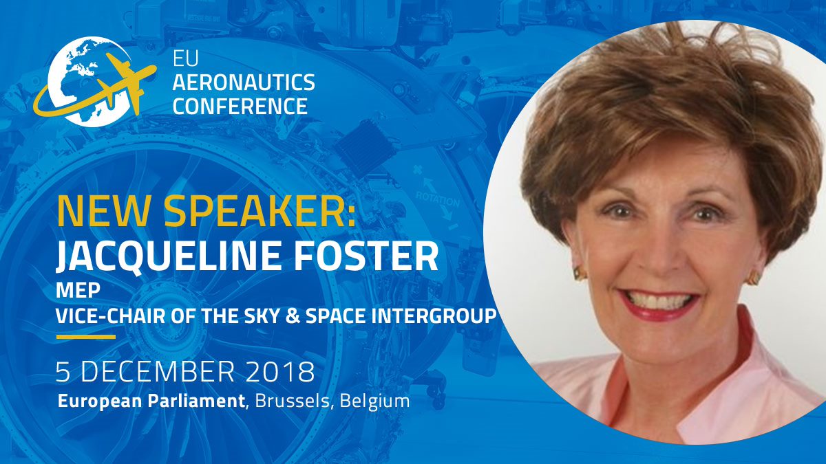 #EUAERO18 SPEAKER ANNOUNCEMENT: MEP Jacqueline Foster (@jfostermep), Vice-Chair of the <a href="/SSIntergroup/">Sky and Space Intergroup</a>, will speak at the 4th #EU Aeronautics Conference on December 5, 2018 taking place at <a href="/Europarl_EN/">European Parliament</a> in Brussels! <a href="/ecrgroup/">ECR Group</a> <a href="/EP_Transport/">TRAN Committee Press</a> #AviationStrategyEU #mobility