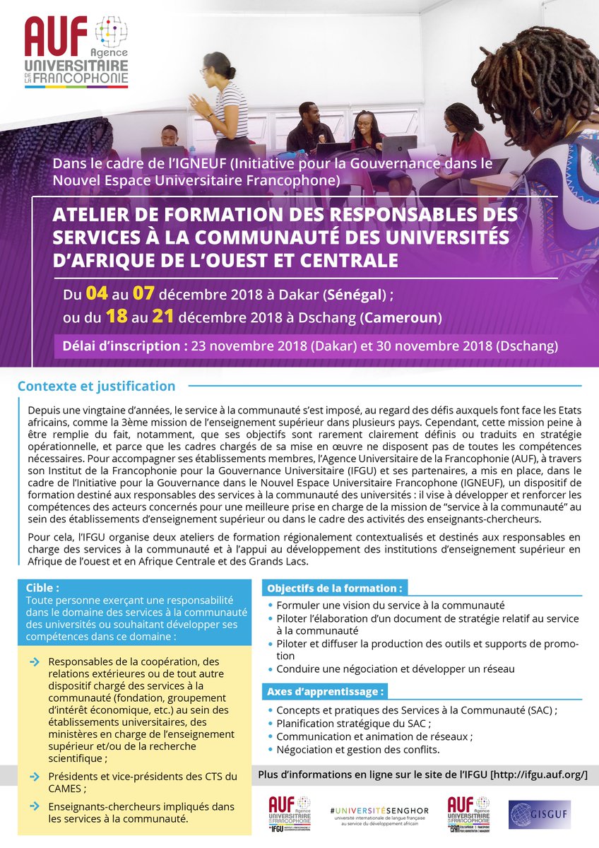 AUFBenin's tweet photo. Appel à candidatures pour la formation des responsables des services à la communauté des universités en Afrique de l’Ouest, du 04 au 07 décembre 2018, à Dakar. 
Détails et inscription : https://t.co/23fFR7u6Mf
__
Postulez avant le 23/11/2018
#IGNEUF #AfricanUniversitiesWeek https://t.co/urJoKkXl5T